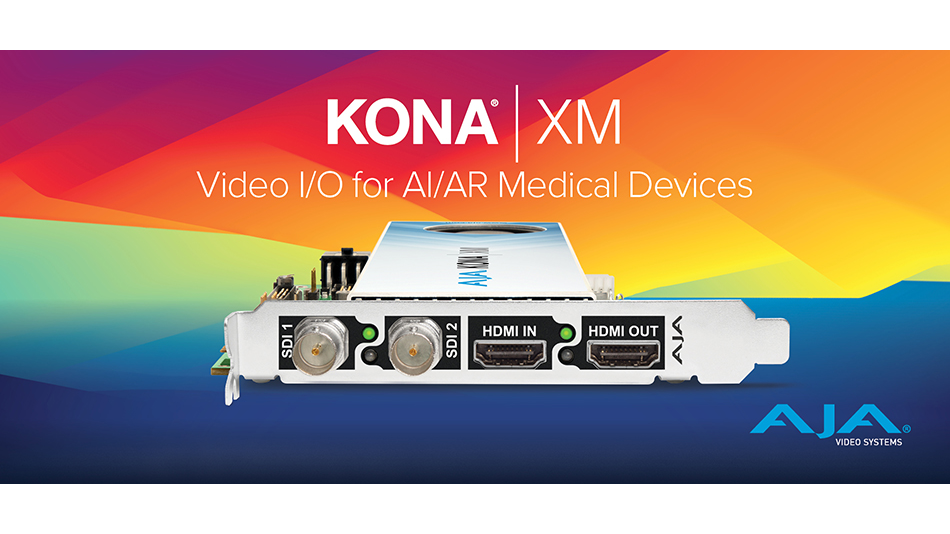 AJA 社、医療機器メーカー向けに KONA XM I/O カードを発表