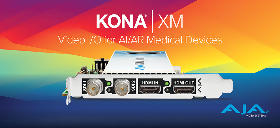 AJA 社、医療機器メーカー向けに KONA XM I/O カードを発表