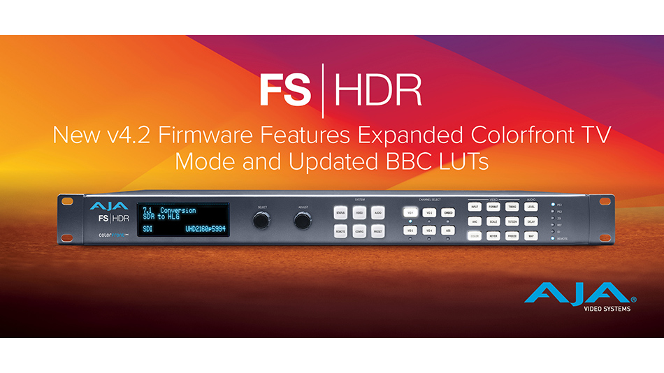 AJA 社、FS-HDR に Colorfront Engine 「TVモード」を搭載