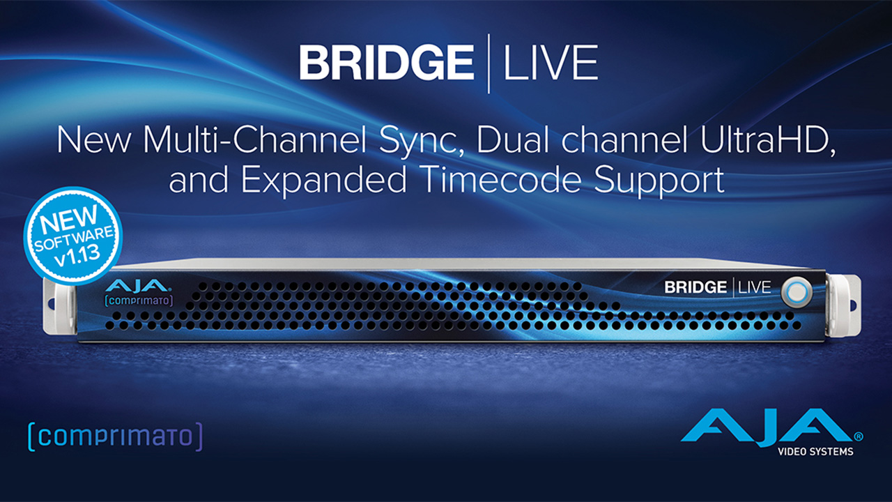 AJA 社、SDI のバックホールやクラウド伝送向けに、マルチチャンネルの同時トランスポートに対応した BRIDGE LIVE v1.13 を発表