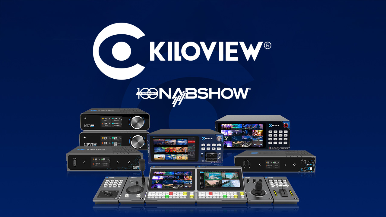 Kiloview 社、NAB 2023 で NDI 対応製品を多数展示