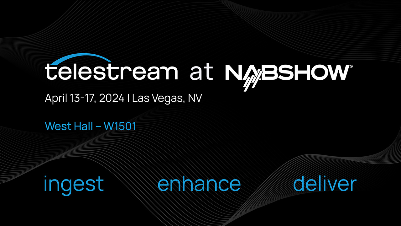 Telestream 社、NAB Show 2024 で迅速なコンテンツ配信を叶える AI 搭載ツールを発表